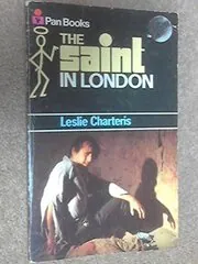 Book cover for "The Saint in London / The Misfortunes of Mr. Teal" by Leslie Charteris