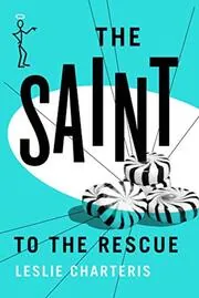 The Saint to the Rescue
