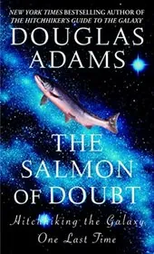 The Salmon of Doubt