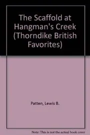 The Scaffold at Hangman's Creek