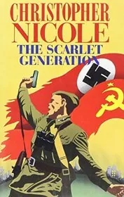 Book cover for "The Scarlet Generation" by Christopher Nicole