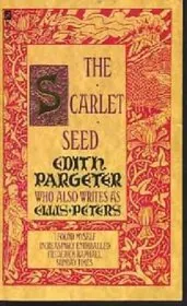 Book cover for "The Scarlet Seed" by Ellis Peters