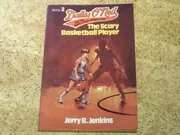 Book cover for "The Scary Basketball Player" by Jerry B Jenkins