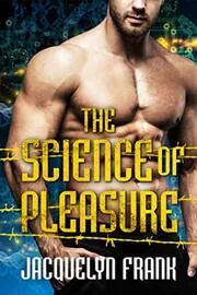 Book cover for "The Science of Pleasure" by Jacquelyn Frank