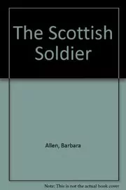 Book cover for "The Scottish Soldier" by Vivian VA Stuart