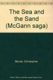 Book cover for "The Sea and the Sand" by Christopher Nicole