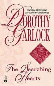 Book cover for "The Searching Hearts" by Dorothy Garlock