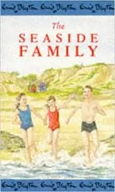 Book cover for "The Seaside Family" by Enid Blyton