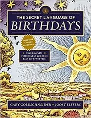 Book cover for "The Secret Language of Birthdays" by Gary Goldschneider
