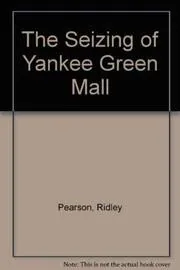 Book cover for "The Seizing of Yankee Green Mall / Hidden Charges" by Ridley Pearson