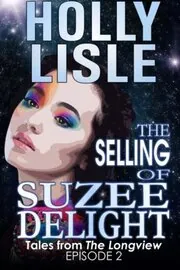 The Selling of Suzee Delight