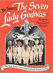 The Seven Lady Godivas
