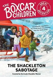 Book cover for "The Shackleton Sabotage" by Gertrude Chandler Warner