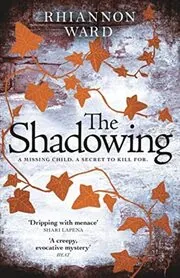 Book cover for "The Shadowing" by Sarah Ward