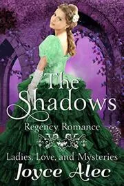 The Shadows: Regency Romance