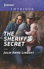 Book cover for "The Sheriff's Secret" by Julie Anne Lindsey