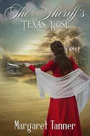 The Sheriff's Texas Rose
