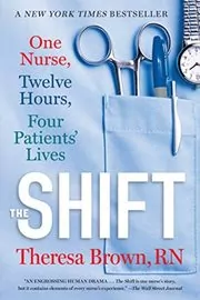 Book cover for "The Shift" by Theresa Brown