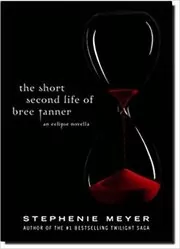 Book cover for "The Short Second Life of Bree Tanner" by Stephenie Meyer