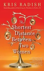 The Shortest Distance Between Two Women