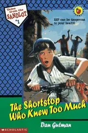 Book cover for "The Shortstop Who Knew Too Much" by Dan Gutman