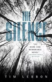 Book cover for "The Silence" by Tim Lebbon