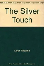The Silver Touch