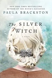 Book cover for "The Silver Witch" by Paula PJ Brackston