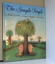 Book cover for "The Simple People" by Tedd Arnold