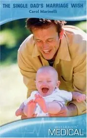 The Single Dad's Marriage Wish