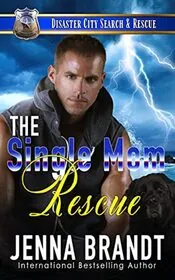 The Single Mom Rescue