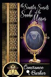 The Sinister Secrets of the Snake Mirror