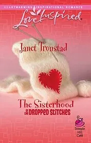 Book cover for "The Sisterhood of the Dropped Stitches" by Janet Tronstad