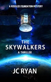 Book cover for "The Skywalkers" by JC Ryan