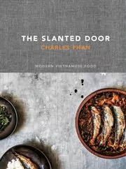 Book cover for "The Slanted Door" by Charles Phan