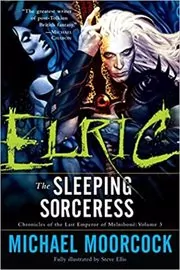 Book cover for "The Sleeping Sorceress" by Michael Moorcock
