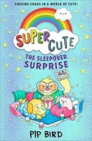 The Sleepover Surprise