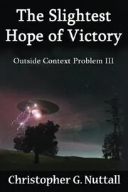 Book cover for "The Slightest Hope of Victory" by Christopher G Nuttall