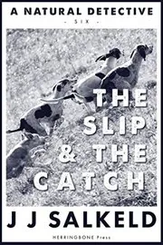 The Slip and the Catch