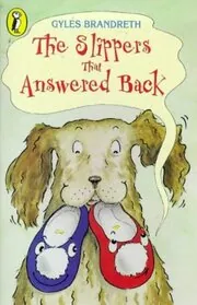 The Slippers That Answered Back