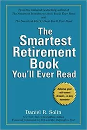 Book cover for "The Smartest Retirement Book You'll Ever Read" by Daniel R. Solin