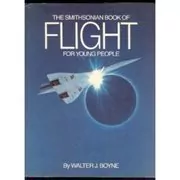 The Smithsonian Book of Flight for Young People