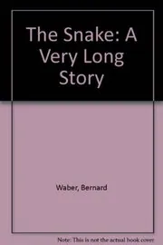 The Snake: A Very Long Story