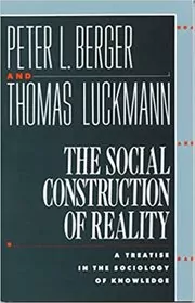 Book cover for "The Social Construction of Reality" by Peter L. Berger
