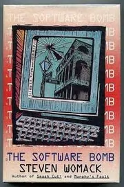 The Software Bomb