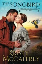 Book cover for "The Songbird" by Kristy McCaffrey