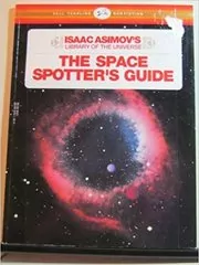 Book cover for "The Space Spotter's Guide" by Isaac Asimov