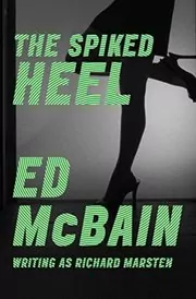 Book cover for "The Spiked Heel" by Ed McBain