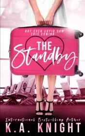 Book cover for "The Standby" by KA Knight