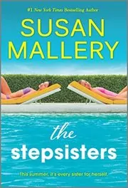Book cover for "The Stepsisters" by Susan Mallery